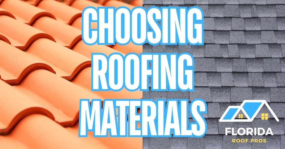 Choosing the Right Roofing Materials for Florida: A Comprehensive Guide